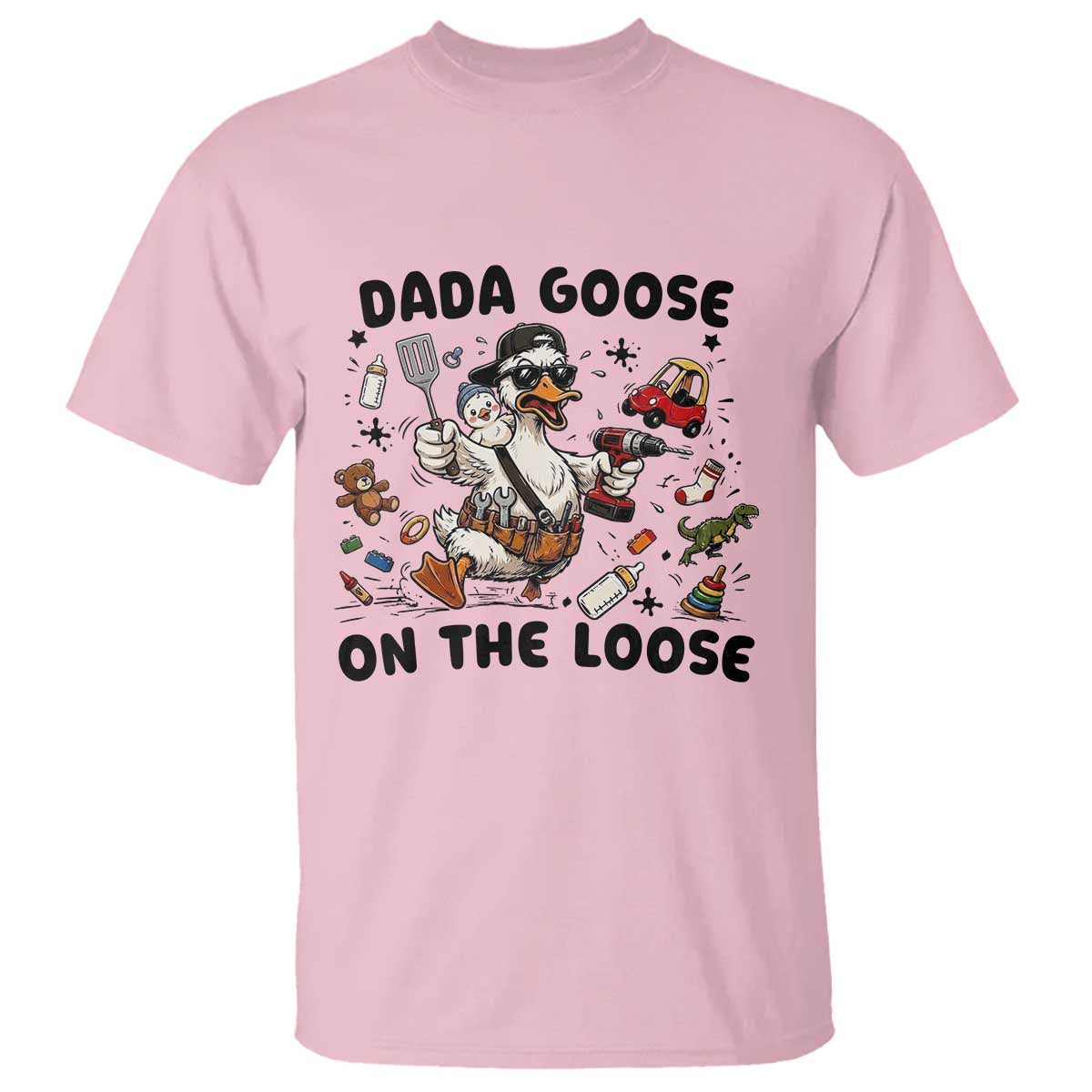 Dada Goose On The Loose T Shirt Funny Fatherhood Humor Gift TS12 Light Pink Print Your Wear