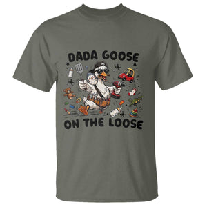 Dada Goose On The Loose T Shirt Funny Fatherhood Humor Gift TS12 Military Green Print Your Wear