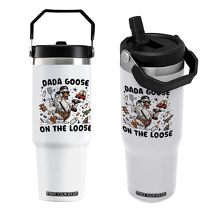 Dada Goose On The Loose Flip Straw Tumbler Funny Fatherhood Humor Gift TS12 One Size: 30 oz White Print Your Wear
