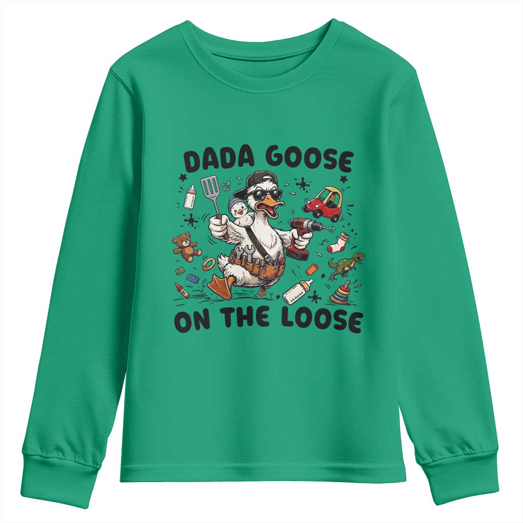 Dada Goose On The Loose Youth Sweatshirt Funny Fatherhood Humor Gift TS12 Irish Green Print Your Wear