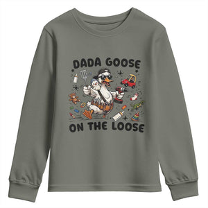 Dada Goose On The Loose Youth Sweatshirt Funny Fatherhood Humor Gift TS12 Military Green Print Your Wear