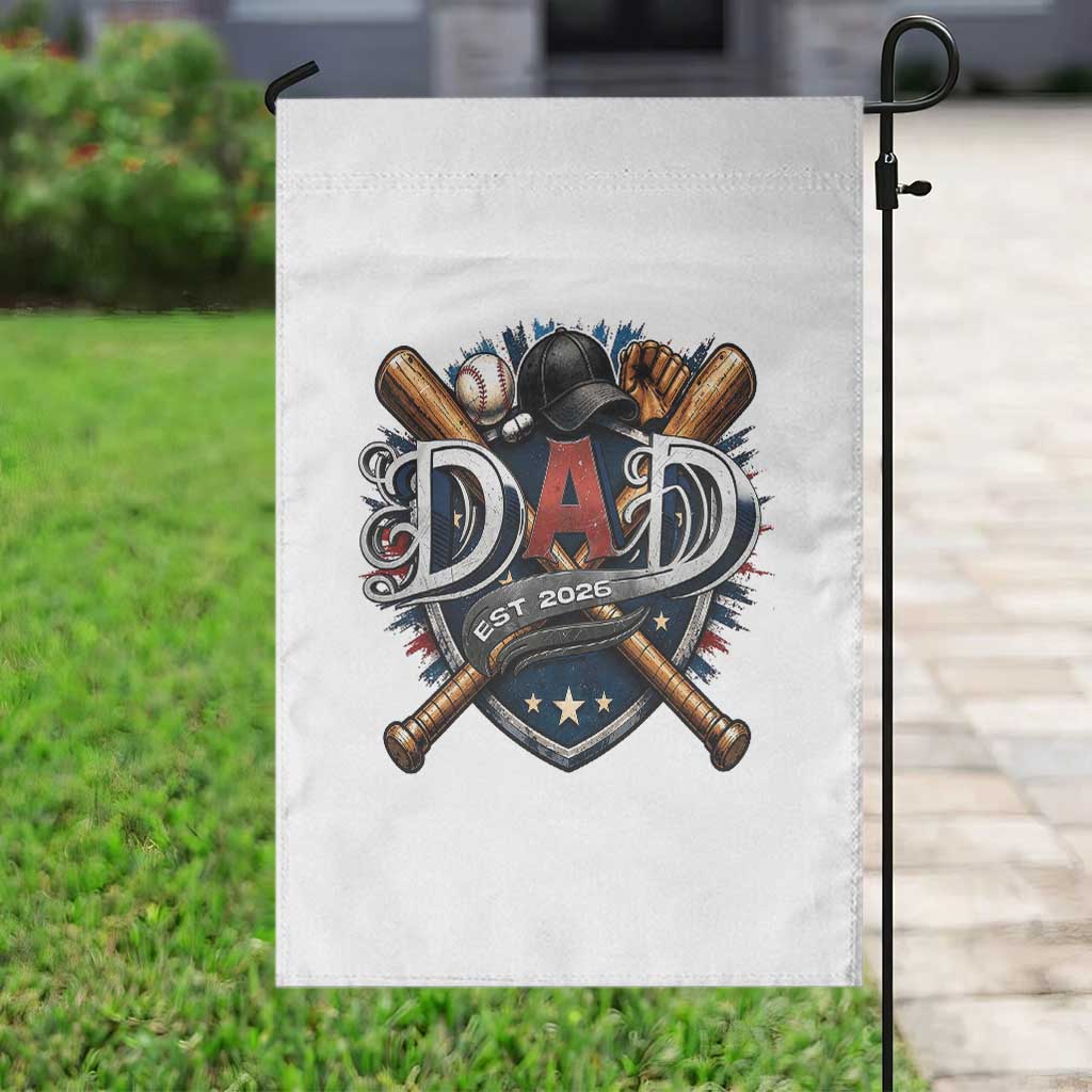 Baseball Dad Est 2026 Garden Flag New Dad Father's Day Gift