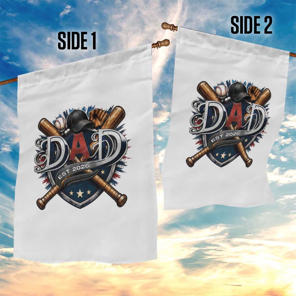 Baseball Dad Est 2026 Garden Flag New Dad Father's Day Gift