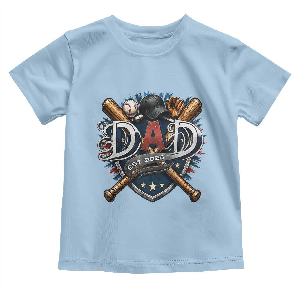 Baseball Dad Est 2026 Toddler T Shirt New Dad Father's Day Gift TS12 Light Blue Print Your Wear