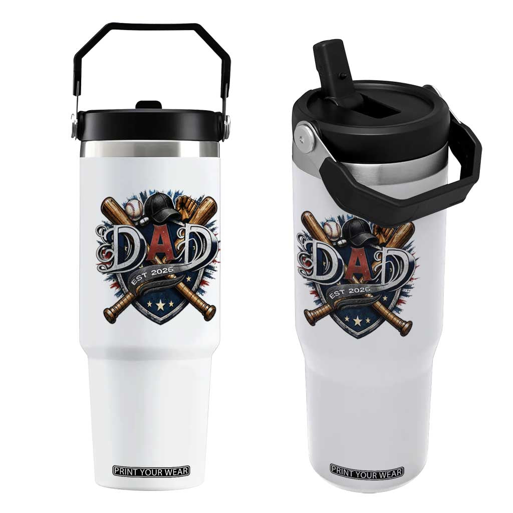 Baseball Dad Est 2026 Flip Straw Tumbler New Dad Father's Day Gift TS12 One Size: 30 oz White Print Your Wear