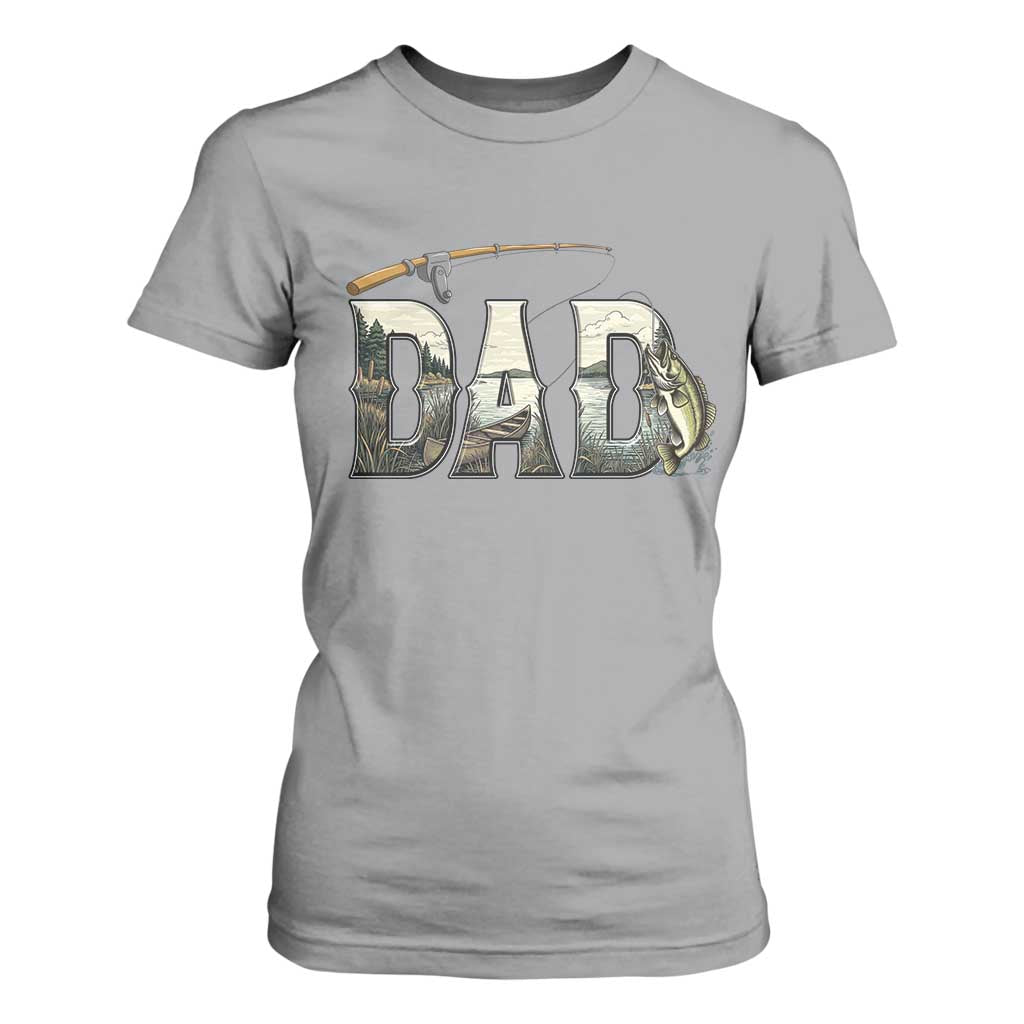 Fishing Dad T Shirt For Women Funny Angler Fathers Day Gift TS12 Sport Gray Print Your Wear