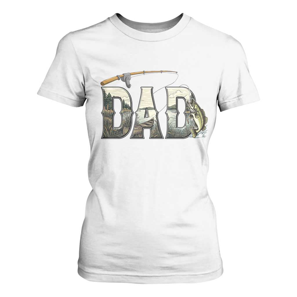 Fishing Dad T Shirt For Women Funny Angler Fathers Day Gift TS12 White Print Your Wear