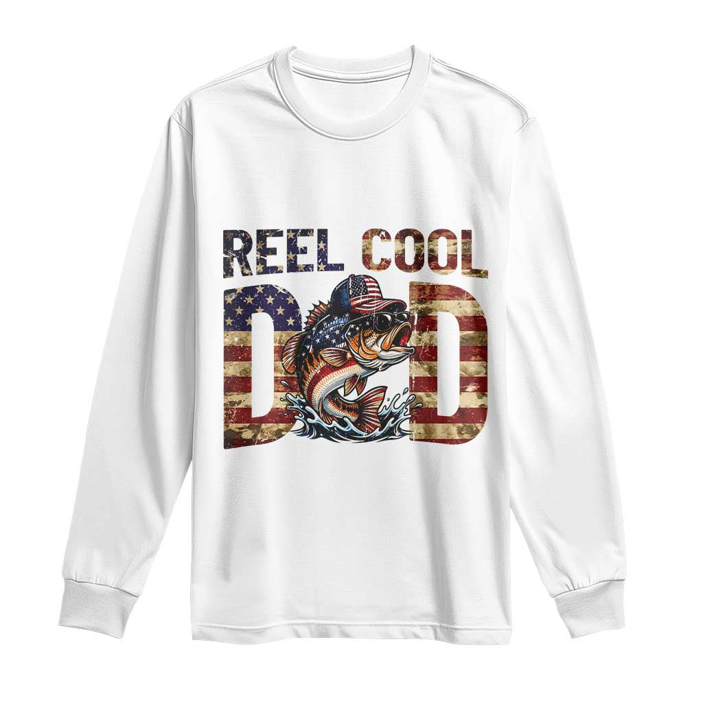Patriotic Reel Cool Dad Long Sleeve Shirt American Flag Fishing Fathers Day Gift TS12 White Print Your Wear
