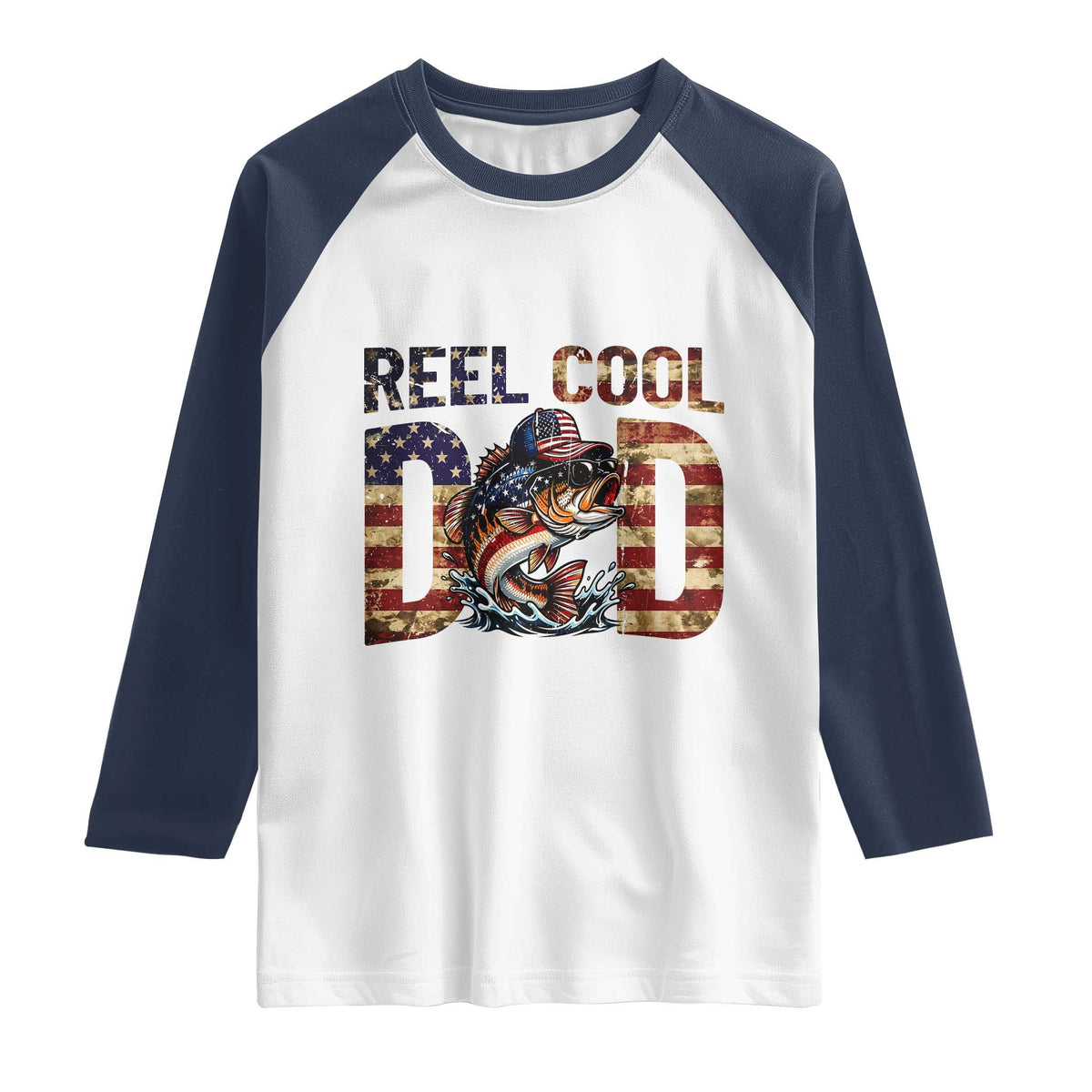 Patriotic Reel Cool Dad Raglan Shirt American Flag Fishing Fathers Day Gift TS12 White Navy Print Your Wear