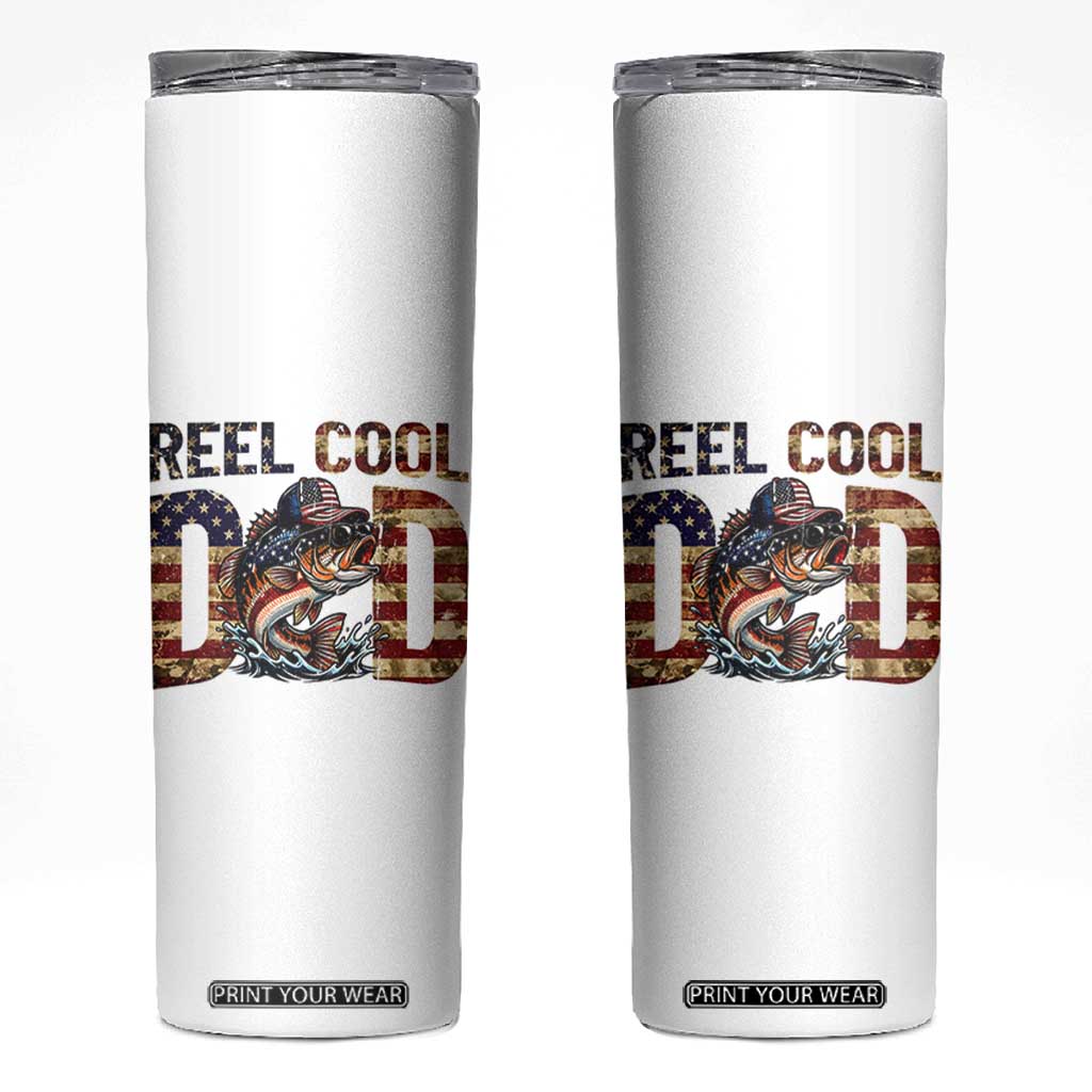 Patriotic Reel Cool Dad Skinny Tumbler American Flag Fishing Fathers Day Gift TS12 White Print Your Wear