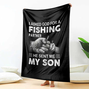 Father And Son Fishing Throw Blanket Asked God For A Fishing Partner Graphic TS12 Print Your Wear