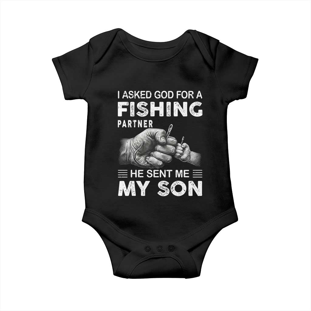 Father And Son Fishing Baby Onesie Asked God For A Fishing Partner Graphic TS12 Black Print Your Wear
