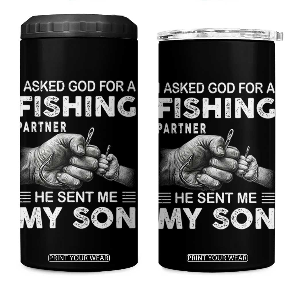 Father And Son Fishing 4 in 1 Can Cooler Tumbler Asked God For A Fishing Partner Graphic TS12 One Size: 16 oz Black Print Your Wear