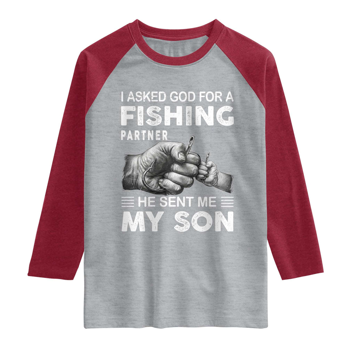 Father And Son Fishing Raglan Shirt Asked God For A Fishing Partner Graphic TS12 Heather Gray Heather Red Print Your Wear
