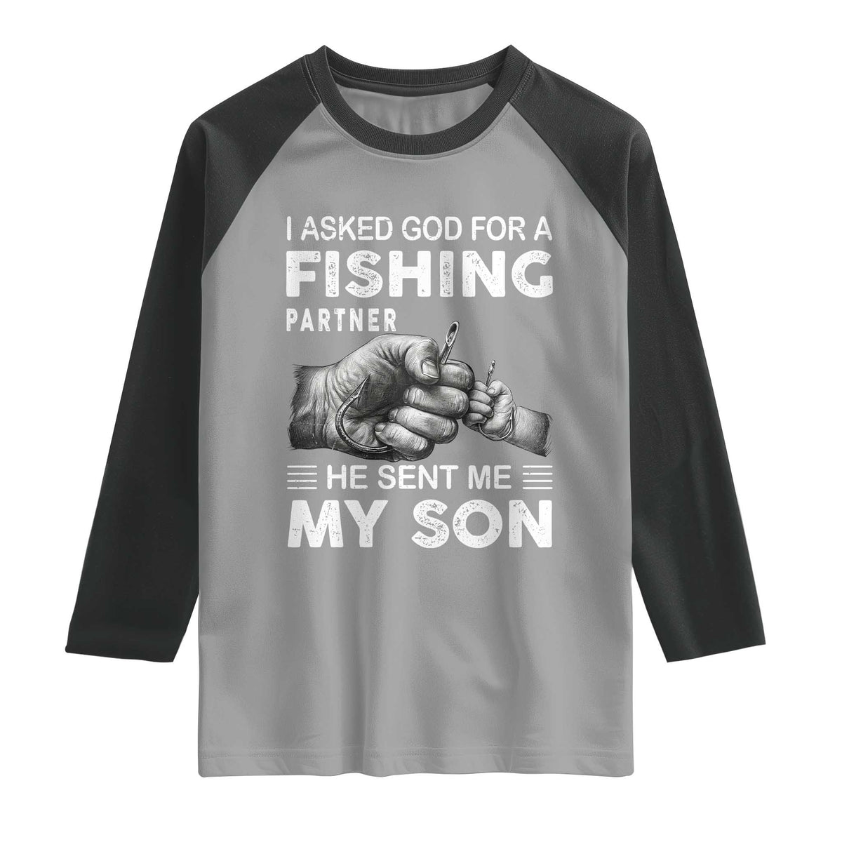 Father And Son Fishing Raglan Shirt Asked God For A Fishing Partner Graphic TS12 Sport Gray Black Print Your Wear