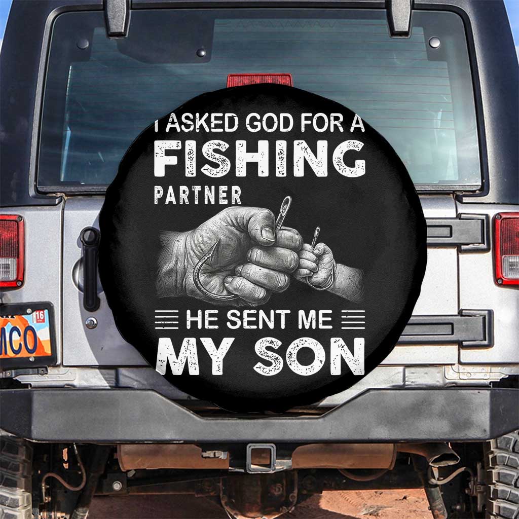 Father And Son Fishing Spare Tire Cover Asked God For A Fishing Partner Graphic TS12 No hole Black Print Your Wear