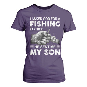 Father And Son Fishing T Shirt For Women Asked God For A Fishing Partner Graphic TS12 Purple Print Your Wear