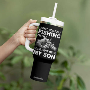 Father And Son Fishing Tumbler With Handle Asked God For A Fishing Partner Graphic TS12 Print Your Wear
