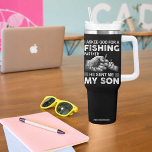 Father And Son Fishing Tumbler With Handle Asked God For A Fishing Partner Graphic TS12 Print Your Wear