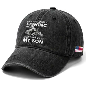Father And Son Fishing Washed Cotton Baseball Cap Asked God For A Fishing Partner Graphic TS12 Print Your Wear