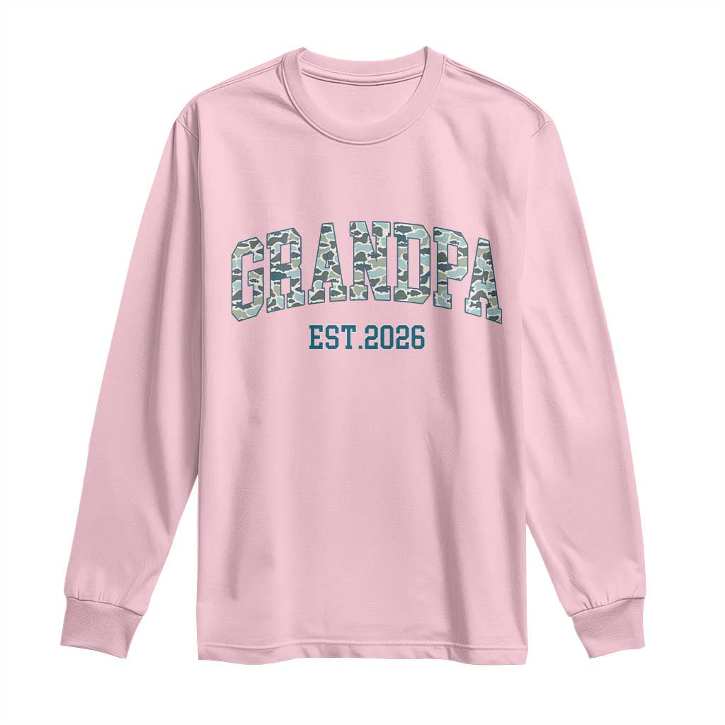 Promoted To Grandpa Est 2026 Long Sleeve Shirt Camo Fishing New Grandpa Gift TS12 Light Pink Print Your Wear