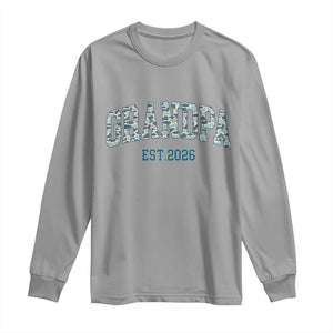 Promoted To Grandpa Est 2026 Long Sleeve Shirt Camo Fishing New Grandpa Gift TS12 Sport Gray Print Your Wear