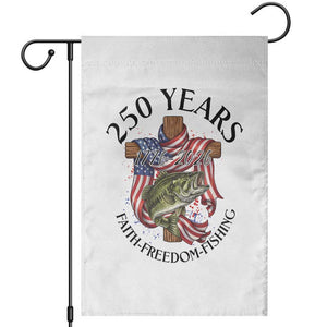Faith Freedom Fishing Garden Flag 250 Years Of Christian Fish Hunting TS12 White Print Your Wear