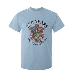 Faith Freedom Fishing T Shirt For Kid 250 Years Of Christian Fish Hunting TS12 Light Blue Print Your Wear