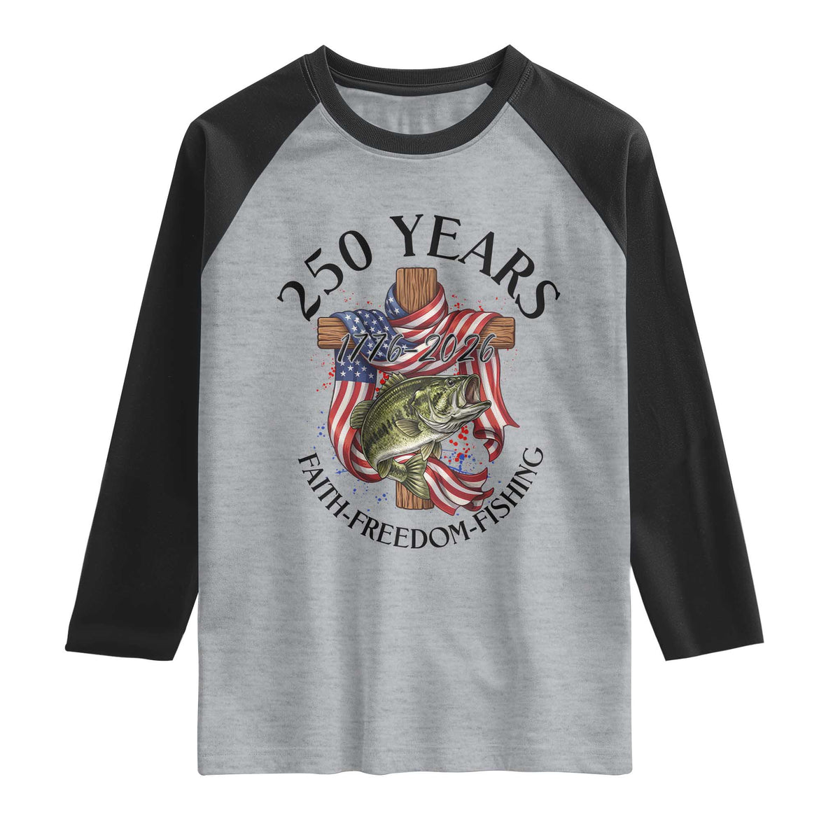 Faith Freedom Fishing Raglan Shirt 250 Years Of Christian Fish Hunting TS12 Heather Gray Black Print Your Wear
