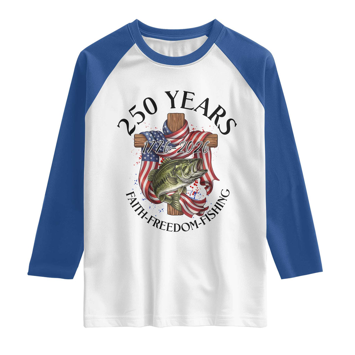 Faith Freedom Fishing Raglan Shirt 250 Years Of Christian Fish Hunting TS12 White Royal Print Your Wear
