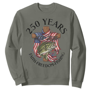 Faith Freedom Fishing Sweatshirt 250 Years Of Christian Fish Hunting TS12 Military Green Print Your Wear