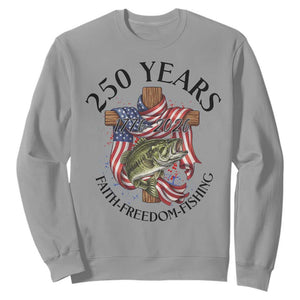 Faith Freedom Fishing Sweatshirt 250 Years Of Christian Fish Hunting TS12 Sport Gray Print Your Wear