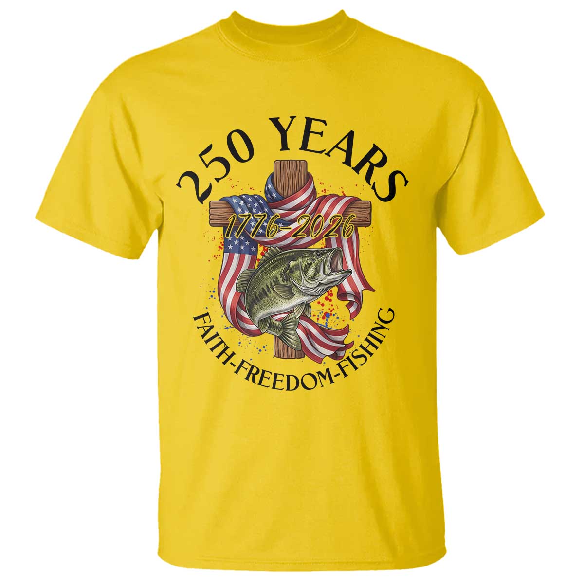 Faith Freedom Fishing T Shirt 250 Years Of Christian Fish Hunting TS12 Daisy Print Your Wear