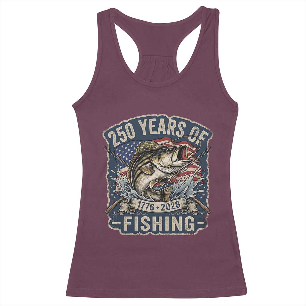 Vintage 250 Years Of Fishing Racerback Tank Top Patriotic Angler TS12 Maroon Print Your Wear