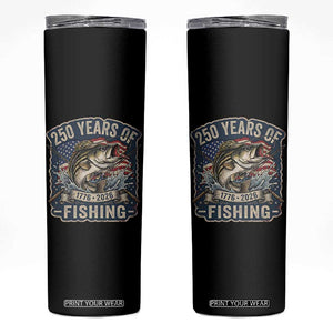 Vintage 250 Years Of Fishing Skinny Tumbler Patriotic Angler TS12 Black Print Your Wear