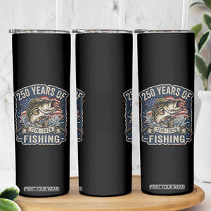 Vintage 250 Years Of Fishing Skinny Tumbler Patriotic Angler TS12 Print Your Wear