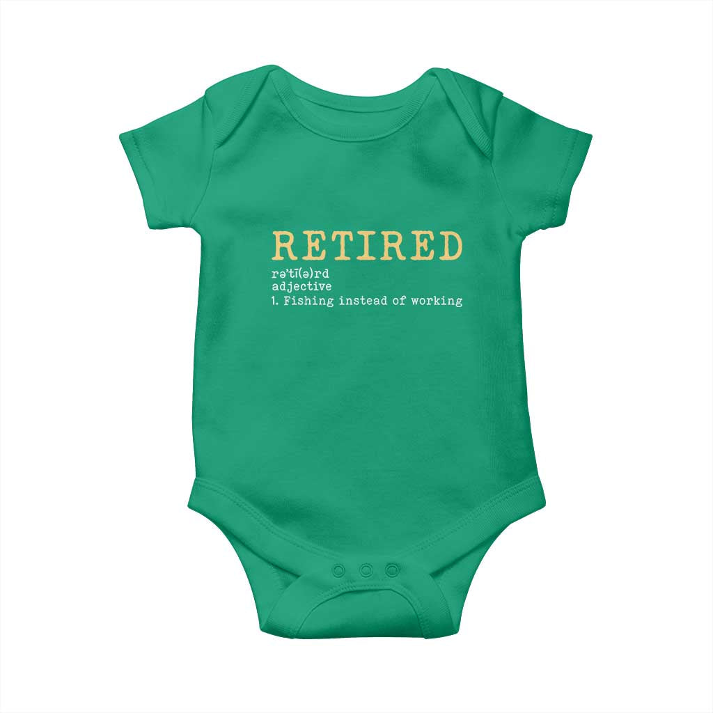 Retired Definition Fishing Baby Onesie Funny Retirement Fisherman Gift TS12 Irish Green Print Your Wear