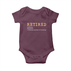 Retired Definition Fishing Baby Onesie Funny Retirement Fisherman Gift TS12 Maroon Print Your Wear