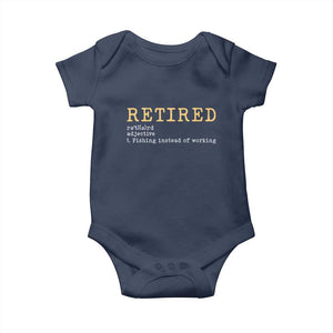 Retired Definition Fishing Baby Onesie Funny Retirement Fisherman Gift TS12 Navy Print Your Wear
