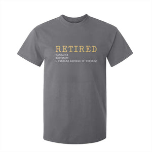 Retired Definition Fishing T Shirt For Kid Funny Retirement Fisherman Gift TS12 Charcoal Print Your Wear