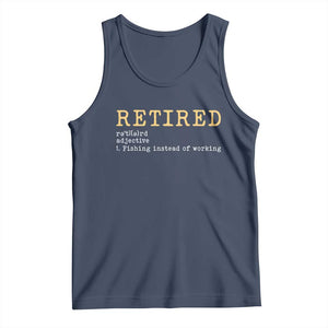 Retired Definition Fishing Tank Top Funny Retirement Fisherman Gift TS12 Navy Print Your Wear