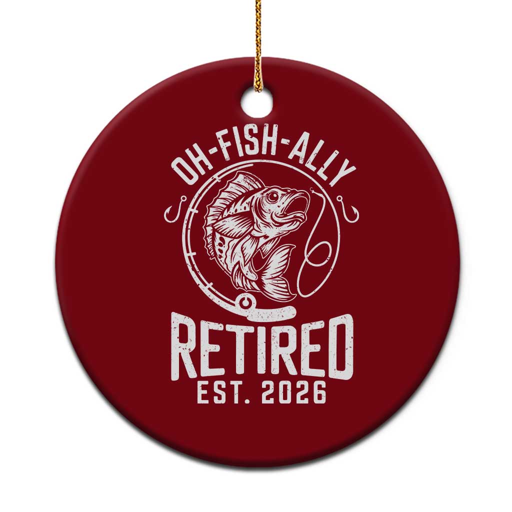 Officially Retired Est 2026 Fishing Ceramic Ornament Funny Fishing Retirement Gift TS12 1pc Red Print Your Wear