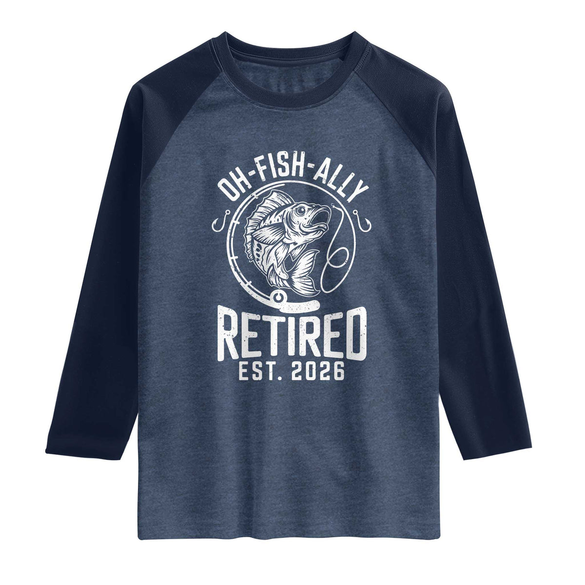 Officially Retired Est 2026 Fishing Raglan Shirt Funny Fishing Retirement Gift TS12 Heather Denim Navy Print Your Wear