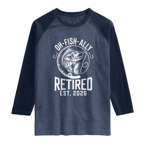 Officially Retired Est 2026 Fishing Raglan Shirt Funny Fishing Retirement Gift TS12 Heather Denim Navy Print Your Wear