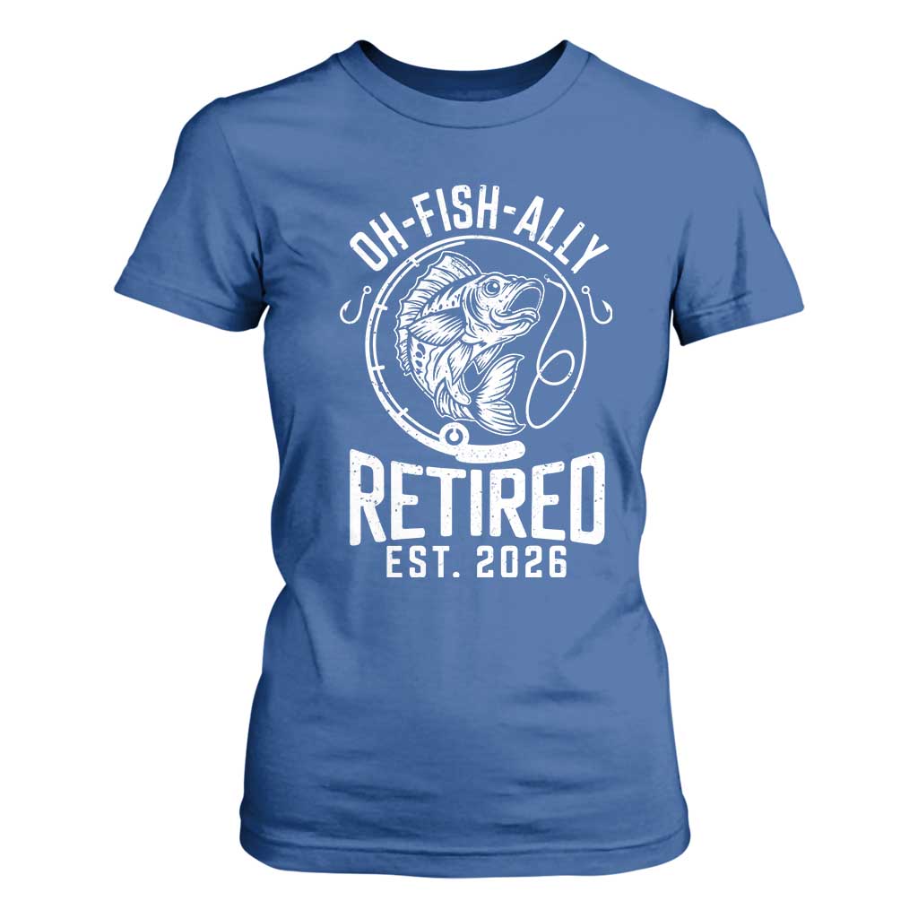 Officially Retired Est 2026 Fishing T Shirt For Women Funny Fishing Retirement Gift TS12 Royal Blue Print Your Wear