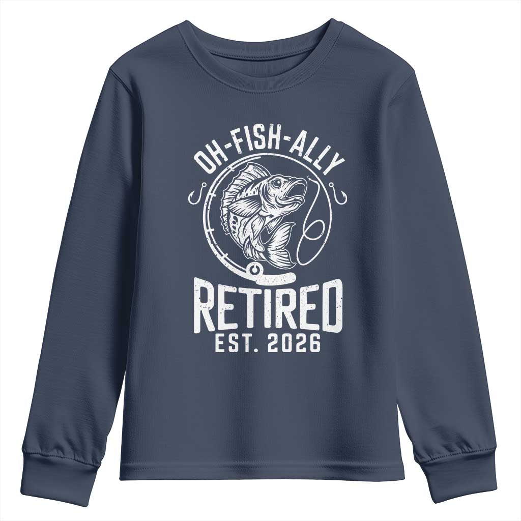Officially Retired Est 2026 Fishing Youth Sweatshirt Funny Fishing Retirement Gift TS12 Navy Print Your Wear