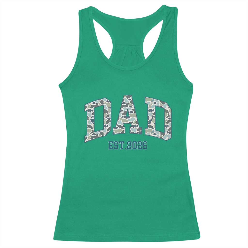 Promoted To Dad Est 2026 Racerback Tank Top Camo Fishing New Dad Gift TS12 Irish Green Print Your Wear