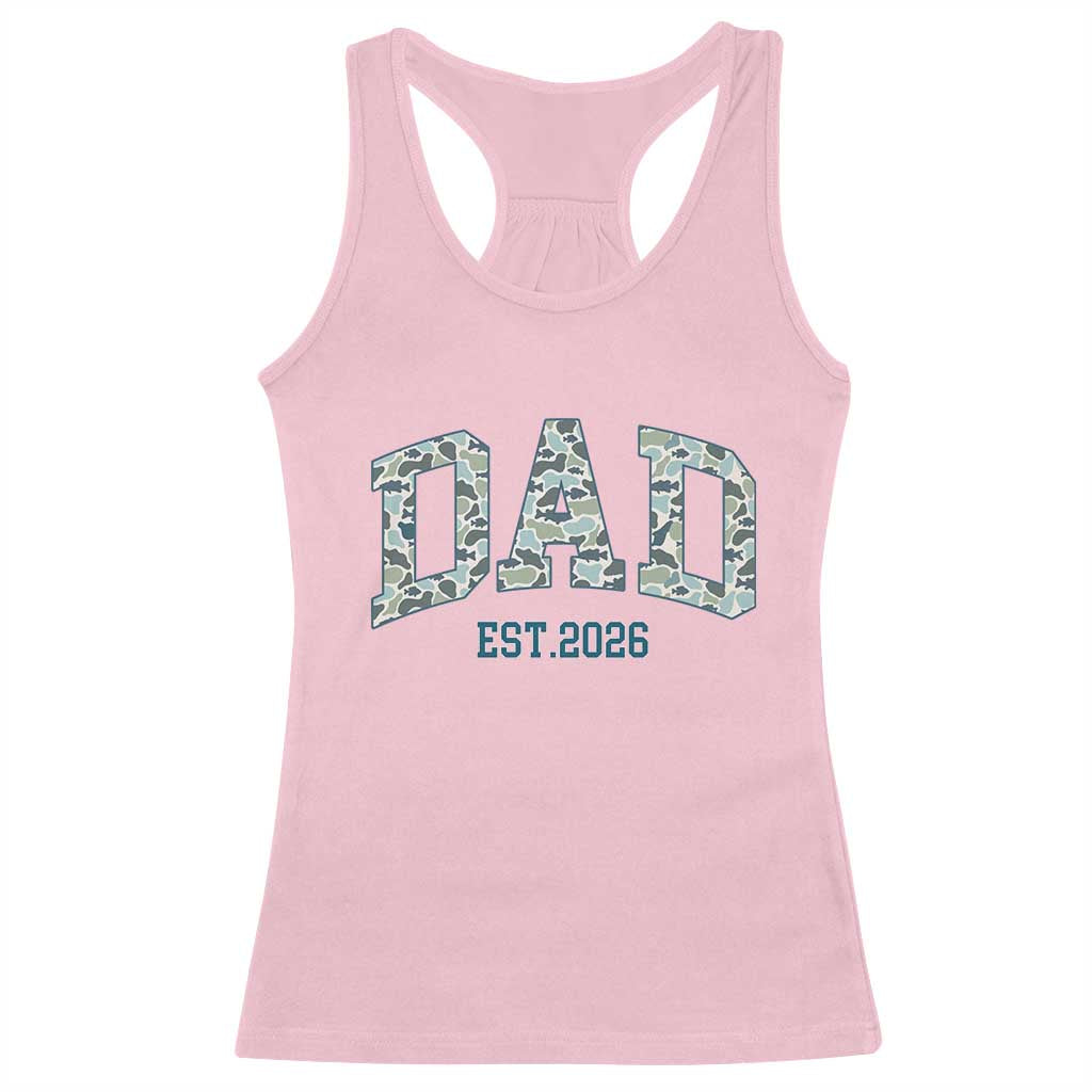Promoted To Dad Est 2026 Racerback Tank Top Camo Fishing New Dad Gift TS12 Light Pink Print Your Wear