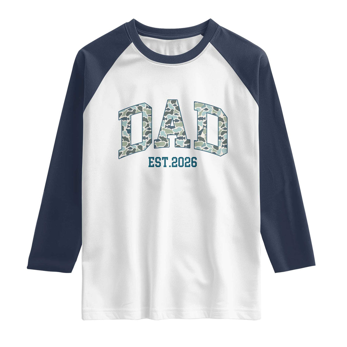 Promoted To Dad Est 2026 Raglan Shirt Camo Fishing New Dad Gift TS12 White Navy Print Your Wear