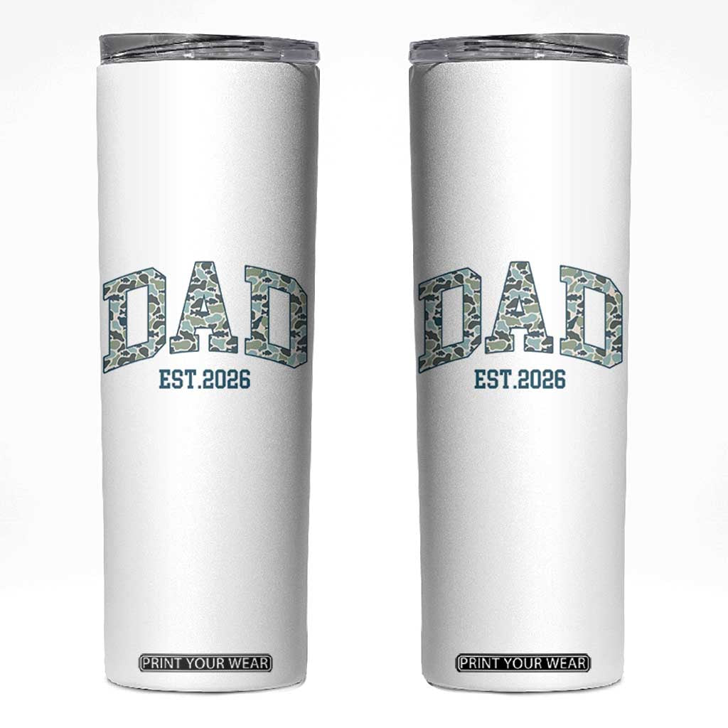 Promoted To Dad Est 2026 Skinny Tumbler Camo Fishing New Dad Gift TS12 White Print Your Wear